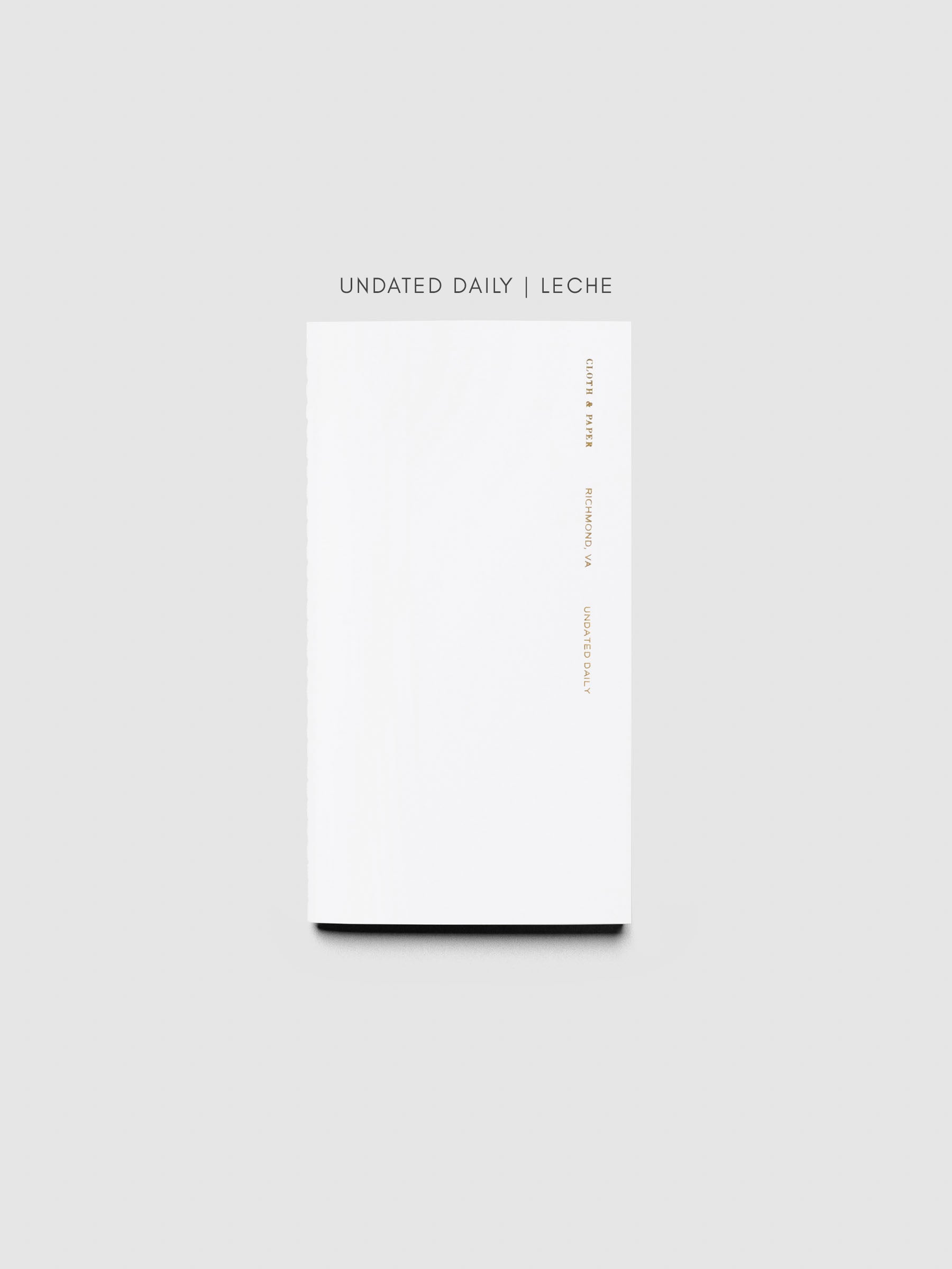 Undated Daily | Leche
